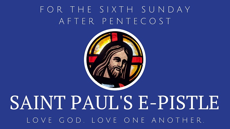 Epistle for Sunday 20 July 2019