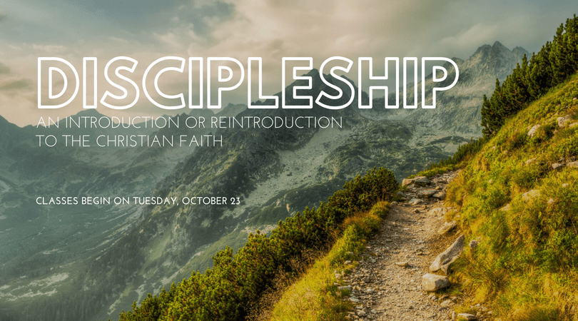 Discipleship: An Introduction or Reintroduction to Christian Faith and Practice