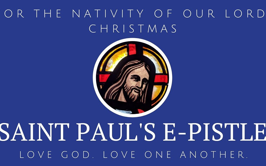 E-pistle for Sunday 25 Dec 2022