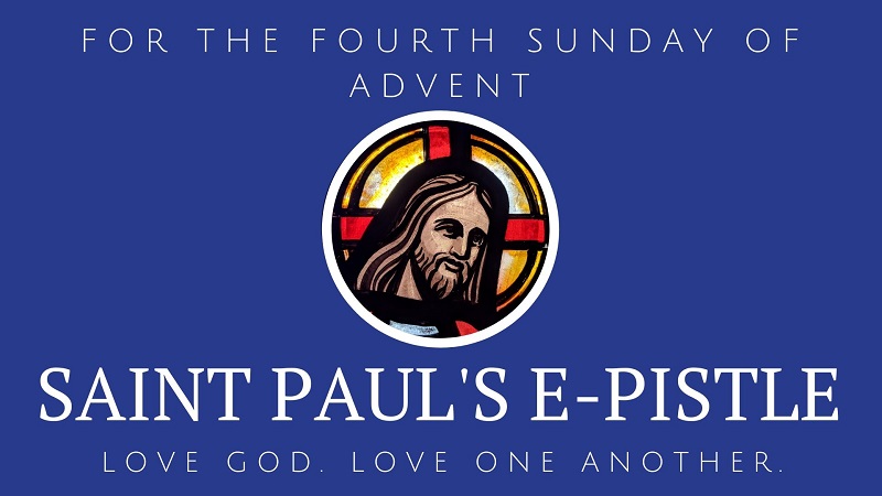 E-pistle for Sunday 18 Dec 2022